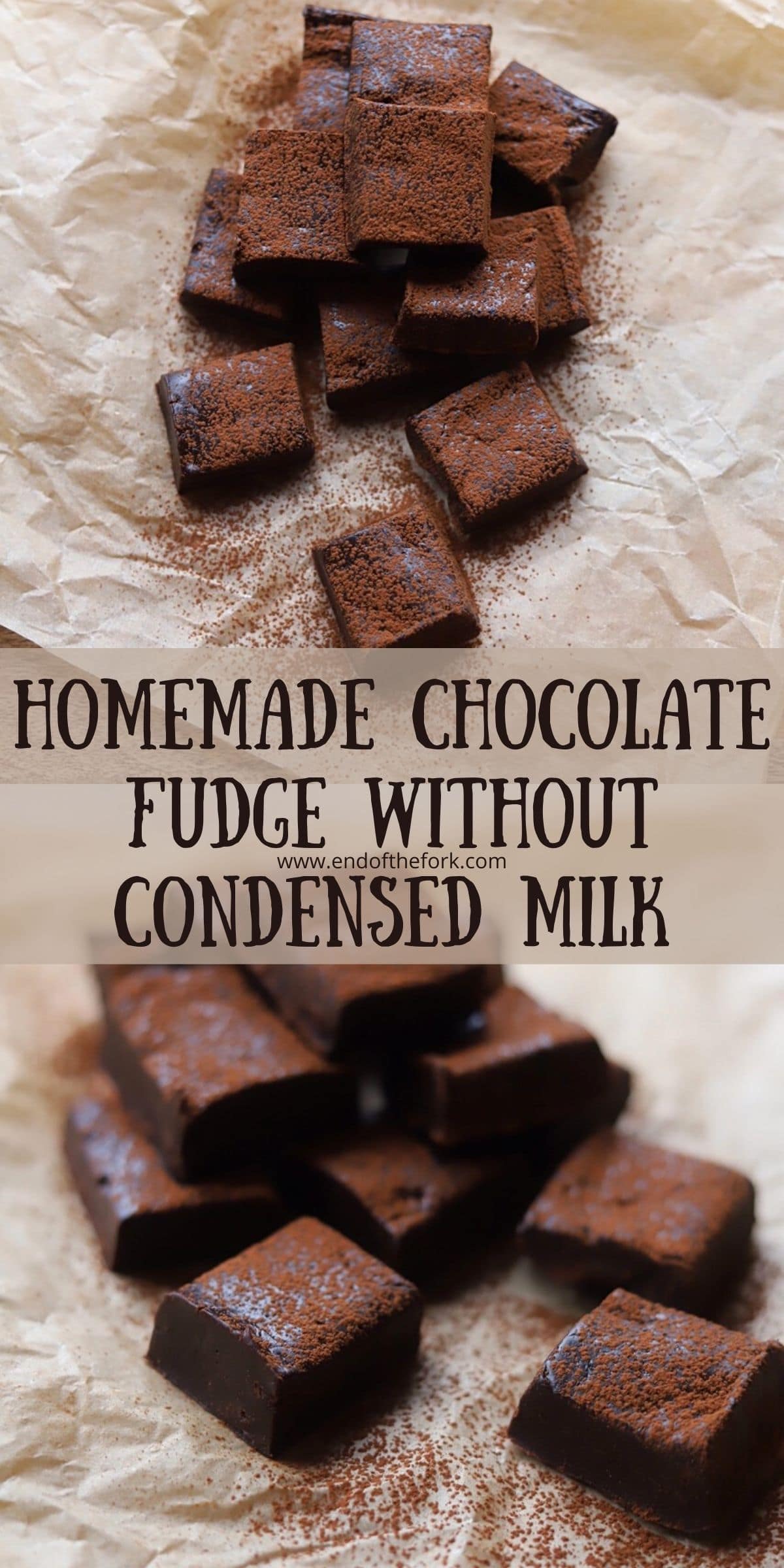 Chocolate Fudge Without Condensed Milk End of the Fork