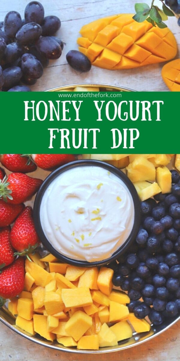 Pin image of fruit platter with a honey yogurt dip.